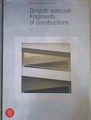 Fragments of constructions | 167871 | Gregotti associati