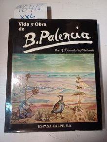 Vida y obra de Benjamín Palencia | 96418 | Corredor-Matheos, José
