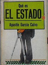 Qué és el Estado | 144120 | García Calvo, Agustín