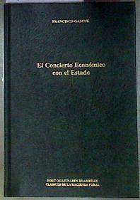 El concierto económico con el Estado | 187326 | Gascue, Francisco