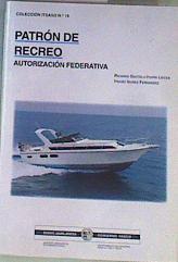 Patrón de recreo: autorización federativa | 162831 | Gaztelu-Iturri Leicea, Ricardo/Ibáñez Fernández, Itsaso