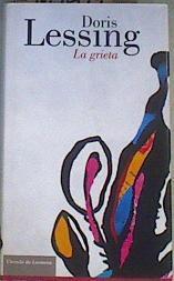 La grieta | 167694 | Lessing, Doris May (1919- )
