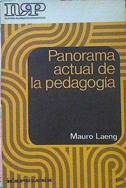 Panorama actual de la pedagogia | 120843 | Mauro Laeng
