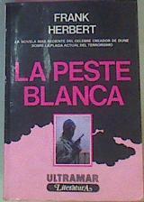 La Peste Blanca | 42119 | Herbert, Frank