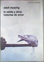 La veleta y otras historias de amor | 181249 | Muschg, Adolf