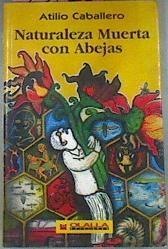 Naturaleza Muerta Con Abejas | 33126 | Caballero, Atilio