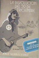 "La Revolución Del 32 De Triciembre Premio ""Villa de Bilbao 1975""" | 49406 | Sierra I Fabra Jordi