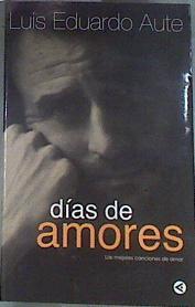 Días de amores - las mejores canciones de amor | 168730 | Aute, Luis Eduardo