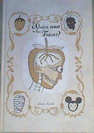 ¿Quién ama a las fresas? | 167022 | Arqué Cardona, Clara-Tanit (1981- )