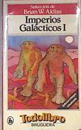 Imperios Galacticos I. | 1199 | Aldiss Brian W./Ilustrador Néstor Salas