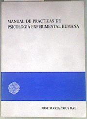 Manual de prácticas de Psicología experimental humana | 171779 | Tous Ral, José María