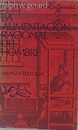 La Alimentación Racional Del Hombre | 57248 | Gerard Ralph W.