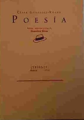 Poesía (1918-1963) | 40828 | González-Ruano César/Prólogo selección y notas de Francisco Rivas