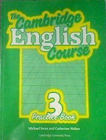 The Cambridge English Course 3 Practice book | 176195 | Michael Swan et Catherine Walter