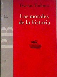 Las morales de la historia | 184348 | Todorov, Tzvetan