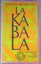 La kábala Una Mistica Del Lenguaje | 177560 | Barnatán, Marcos Ricardo