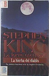 La torre oscura 1. La hierba del diablo | 69365 | King, Stephen