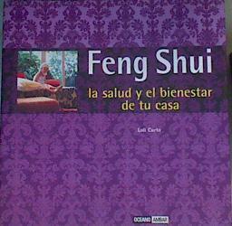 Feng Shui, la salud y el bienestar de tu casa | 167349 | Cuarto Chávez, María Manuel
