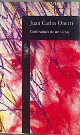 Confesiones de un lector | 184334 | Onetti, Juan Carlos