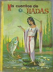 Mis cuentos de hadas Volumen 6 | 172682 | VVAA