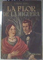 La flor de la higuera | 170024 | Alberto  Blest Gana