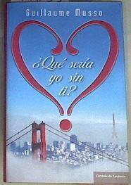 ¿Que haria Yo sin ti ? | 99083 | Musso, Guillaume