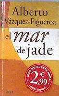 El Mar de Jade | 173255 | Vázquez-Figueroa, Alberto (1936- )