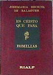 Es Cristo que pasa Homilías | 170740 | Josemaría Escrivá de Balaguer, Beato