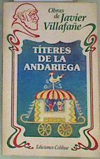 Titeres de La Andariega ( Obras de Javier Villafañe ) | 167174 | Villafañe, Javier