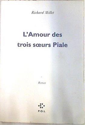 L'amour des trois soeurs Piale | 74246 | Millet, Richard