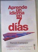 Aprende un idioma en 7 días | 168400 | Campayo, Ramón