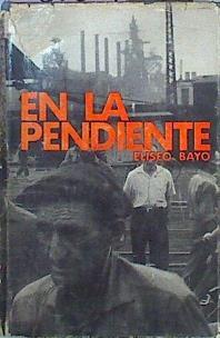 En La Pendiente | 45204 | Bayo Eliseo