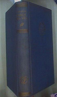 Mares Del Sur ( Viajes a las islas Salomon y Nueva Ginea entre 1932 y 1933 ) | 59164 | Bernatzik Hugo Adolf