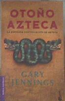Otoño azteca | 173283 | Coca, Sofía/Vázquez de Parga, Roger/Jennings, Gary
