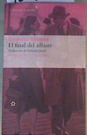 El final del affaire | 164692 | Greene, Graham (1904-1991)/traducción de Eduardo Jordá/Epílogo Mario Vargas Llosa