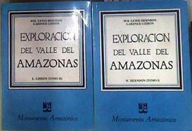 Exploración del Valle del Amazonas 2 tomos | 184313 | Gibbon, Lardner/Yatace, Patricia/Herndon, W