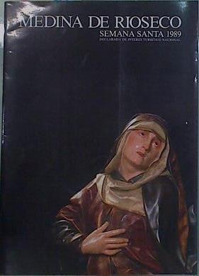 Medina de Rioseco : Semana Santa 1989 Segunda época, nº 2 | 152748 | Junta Local de Semana Santa