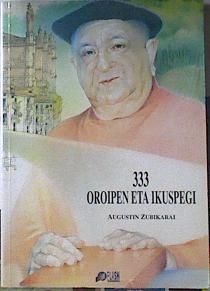333 Oroipen eta ikuspegui | 82127 | Zubikarai, Augustin