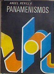 Panameñismos | 184354 | Ángel Revilla Argüeso