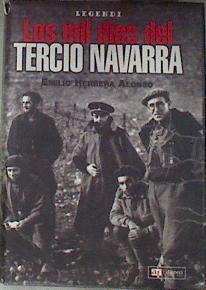 Los mil días del Tercio Navarra | 178292 | Herrera Alonso, Emilio