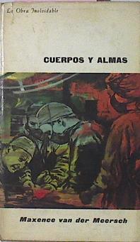 Cuerpos Y Almas | 35546 | Van Der Meersch, Maxence