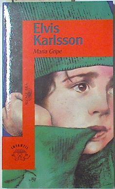 Elvis Karlsson | 128065 | Gripe, Maria