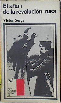 El Año I de la revolución rusa | 123039 | Serge, Victor