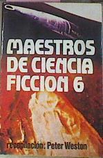 Maestros De Ciencia Ficcion 6 | 22571 | Weston Peter