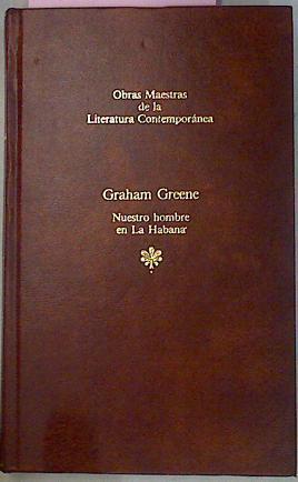 Nuestro hombre en la Habana | 87492 | Greene, Graham