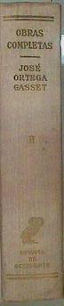 Obras Completas De José Ortega Y Gasset Tomo II El Espectador 1916-1934 | 63963 | Ortega Y Gasset José