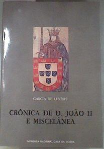 CRÓNICA DE D. JOÃO II E MISCELÂNEA | 180058 | RESENDE o REZENDE, García de