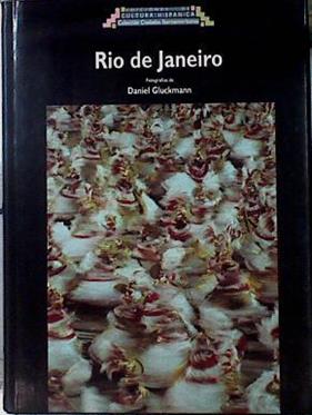 Rio De Janeiro | 67981 | Werneck Augusto/Fotografías Daniel Gluckmann/Coautor: Alfonso Carlos Marques dos Santos.