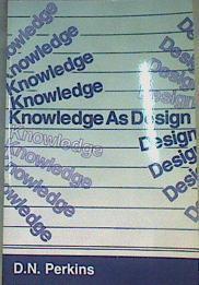 Knowledge as Design | 167320 | Perkins, David N.