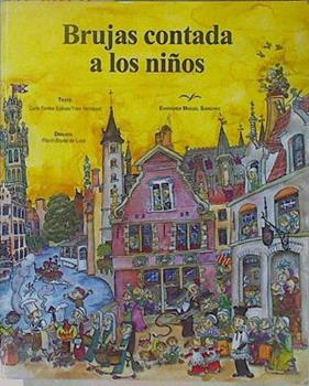 Brujas contada a los niños | 150182 | Fontes Salinas, Carla/Hanosset, Yves